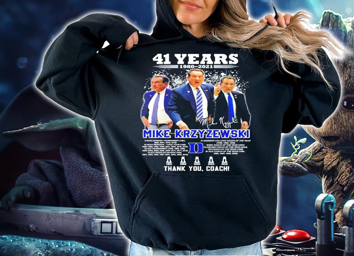 41 years 1980-2021 Mike Krzyzewski signature shirt hoodie