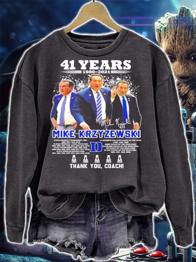 41 years 1980-2021 Mike Krzyzewski signature shirt sweatshirt