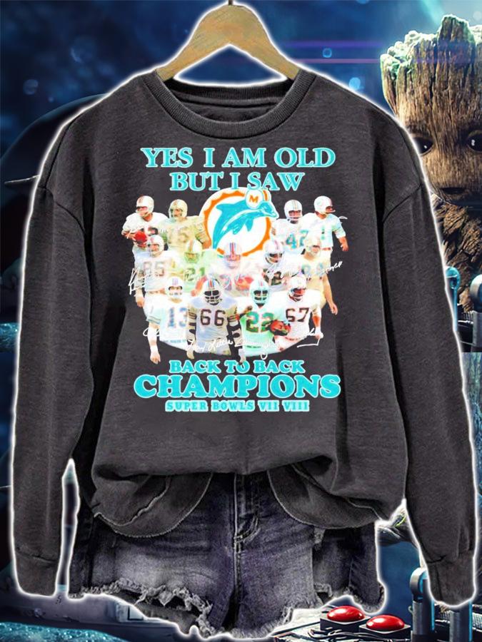 Miami Dolphins Yes I am old but I saw back to back Champions signatures shirt