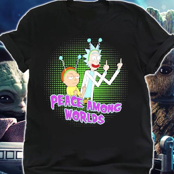 Rick And Morty Peace Among Worlds shirt