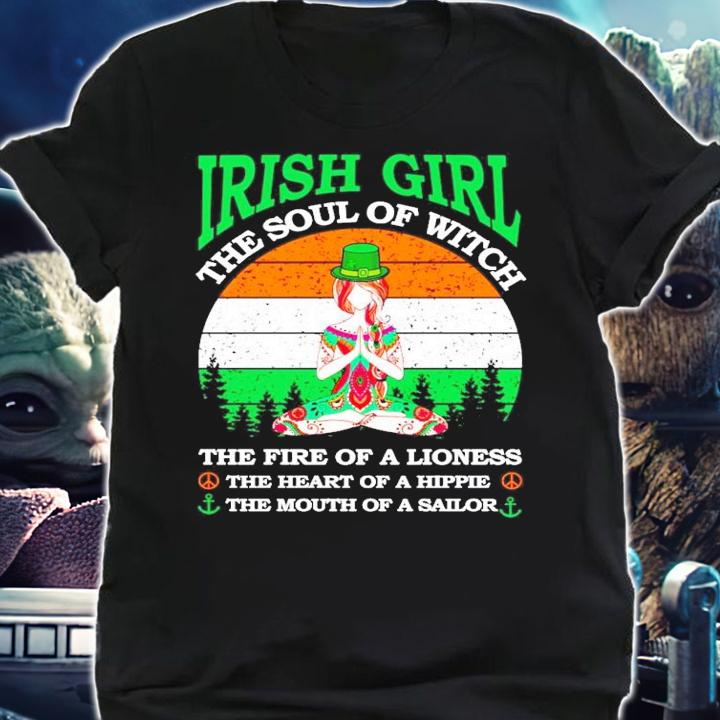 Irish Girl the soul of witch the fire of a lioness the heart of a hippie St.Patrick's Day vintage shirt shirt
