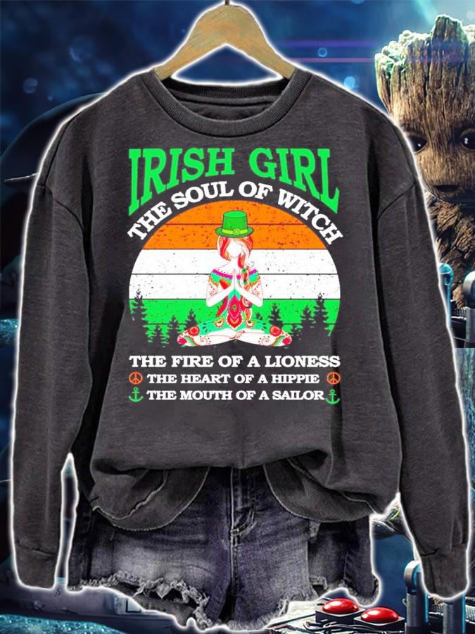Irish Girl the soul of witch the fire of a lioness the heart of a hippie St.Patrick's Day vintage shirt sweatshirt