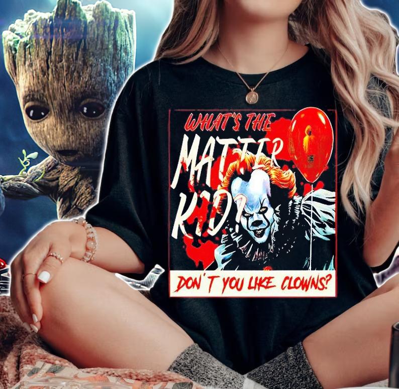 Pennywise What's the Matter Kid Don't You like Clowns T-shirt woman shirt