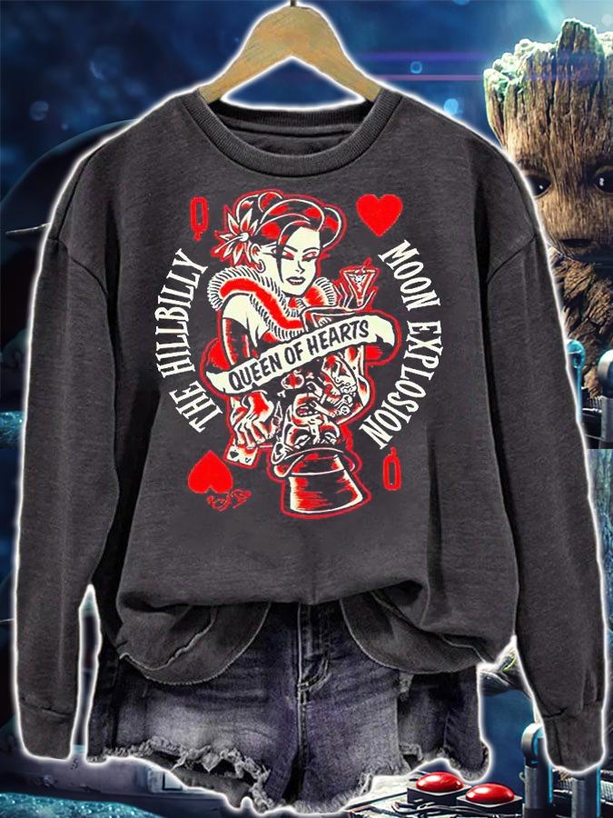 The hillbilly moon explosion queen of hearts T-shirt sweatshirt