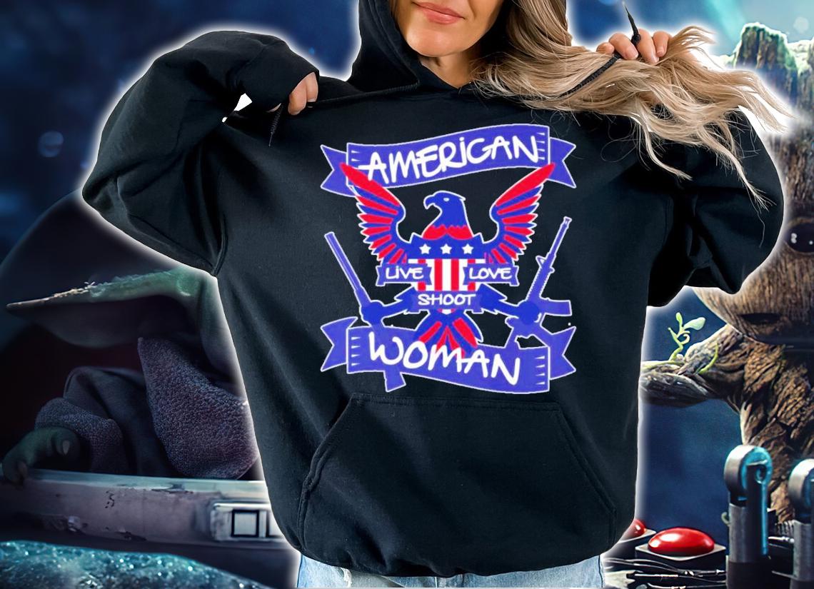 American live love shoot woman shirt