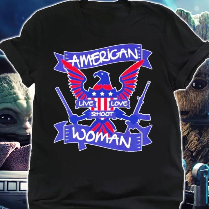 American live love shoot woman shirt