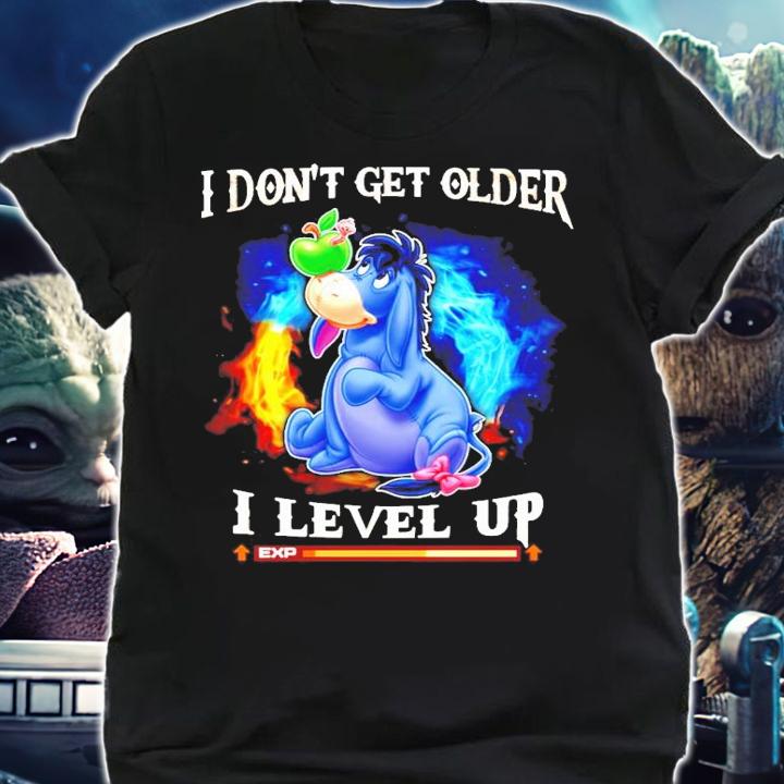 Eeyore I don't get older I level up shirt shirt