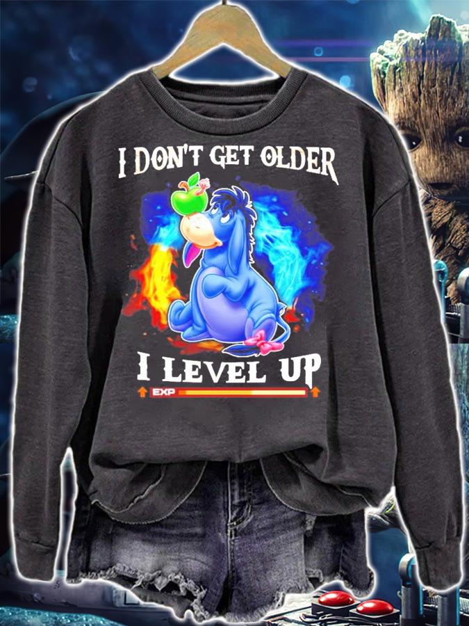 Eeyore I don't get older I level up shirt sweatshirt