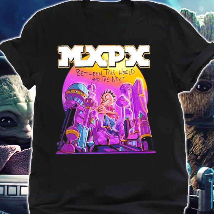 MXPX between this world and the next shirt shirt