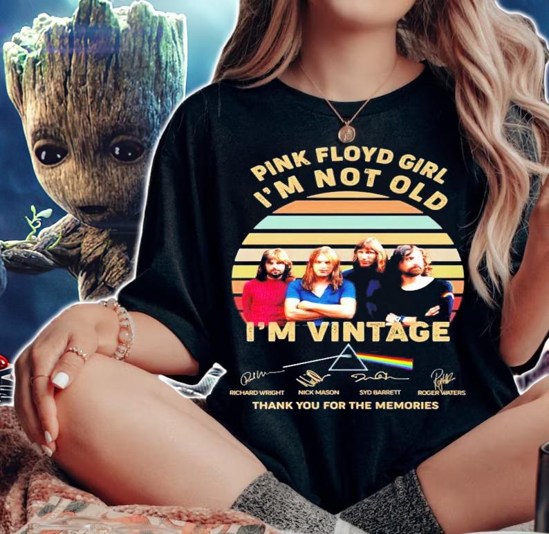 Pink FLoyd girl I'm not old I'm vintage signature shirt woman shirt