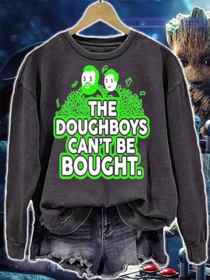 The Doughboys Can't Be Bought shirt sweatshirt