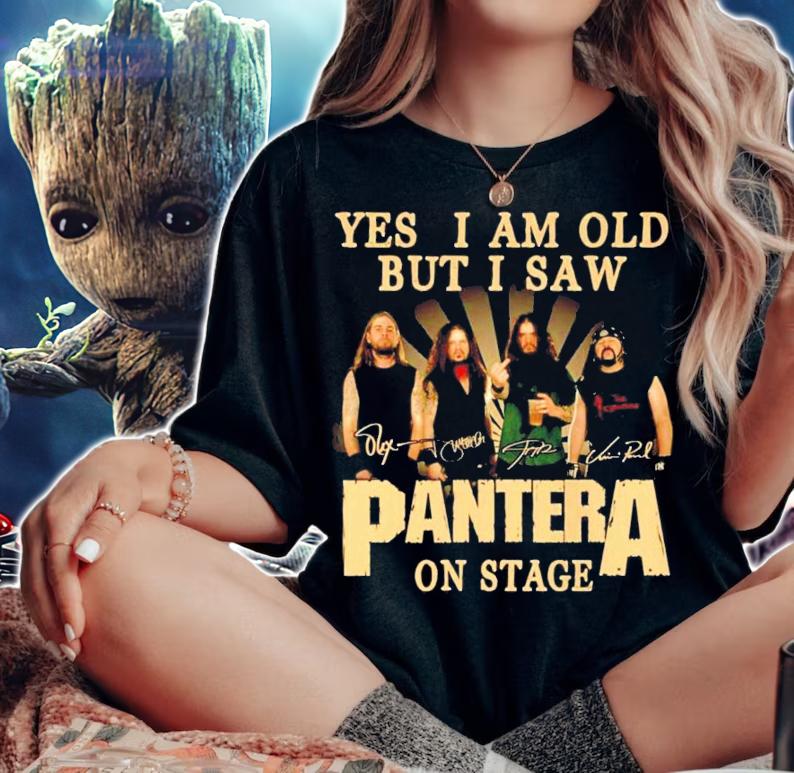 Yes I am old but I saw Pantera on stage signatures shirt woman shirt