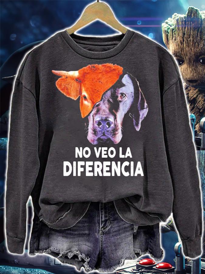 Cow and dog no veo la diferencia shirt sweatshirt