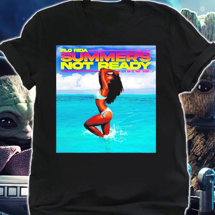 Flo Rida Summers Not Ready t-shirt