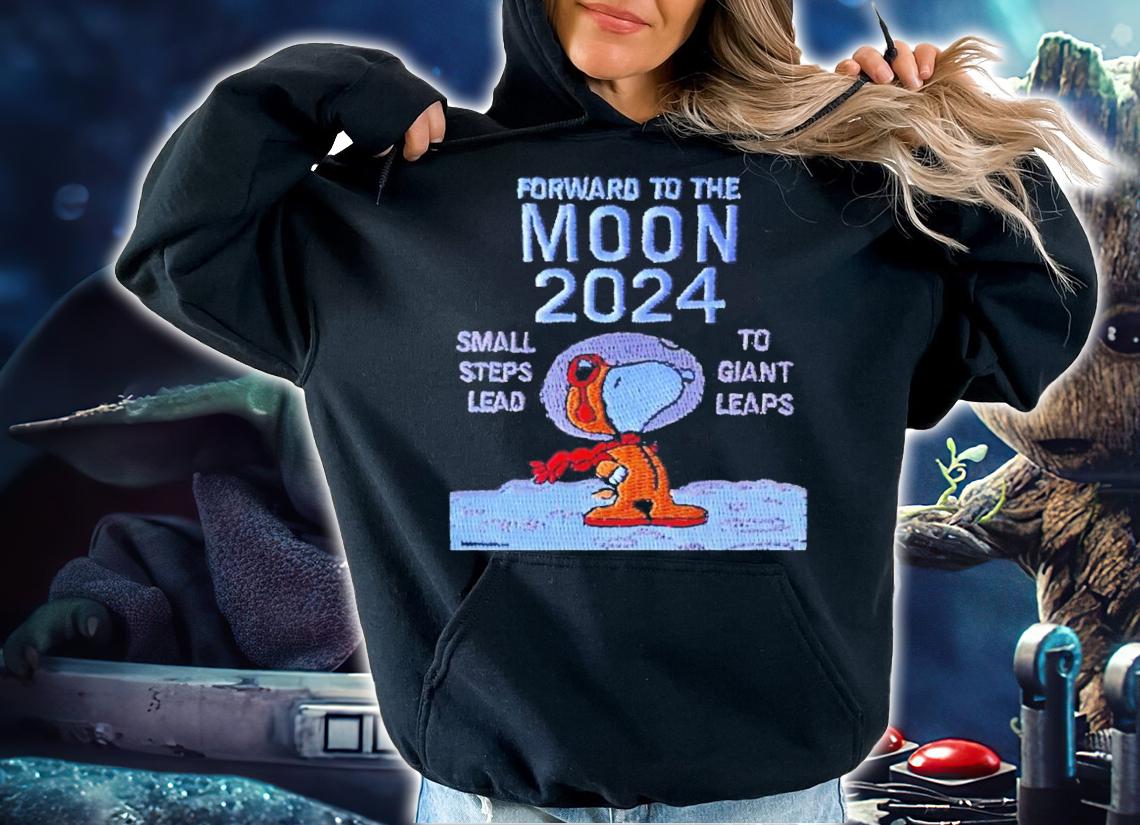 Forward to the moon 2024 Snoopy shirt hoodie
