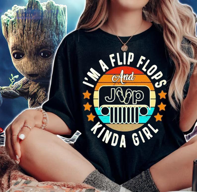 I'm a flip flops and Jeep kinda girl vintage shirt woman shirt