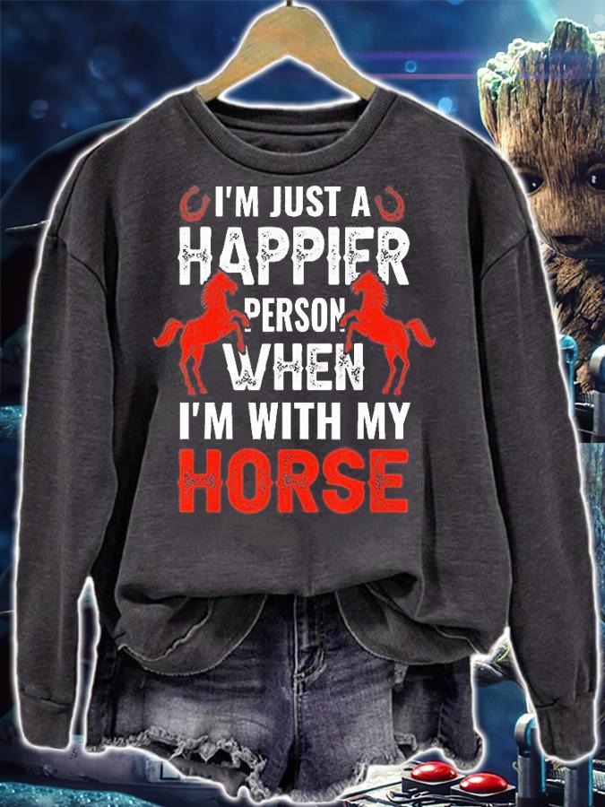 I'm Just A Happier Person When I'm With My Horse T-Shirt