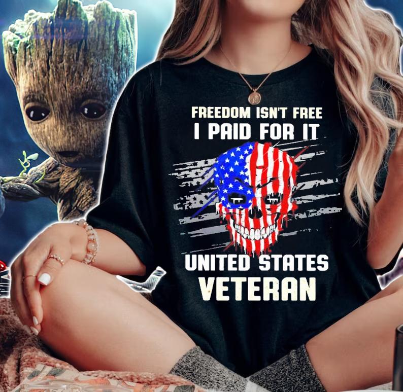 Skull Freedom isn't free I paid for it united states Veteran shirt woman shirt