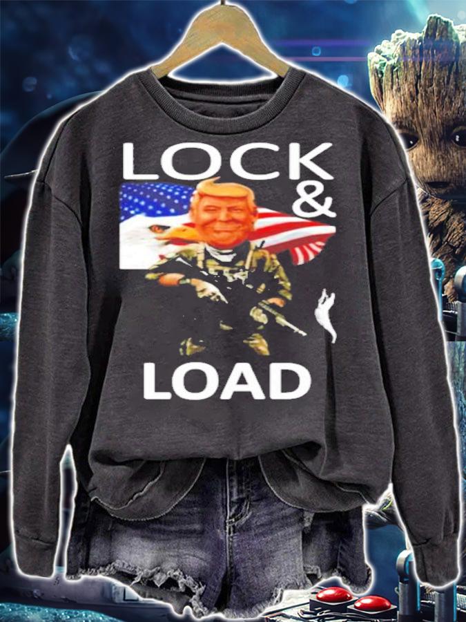 Trump lock and load shirt sweatshirt
