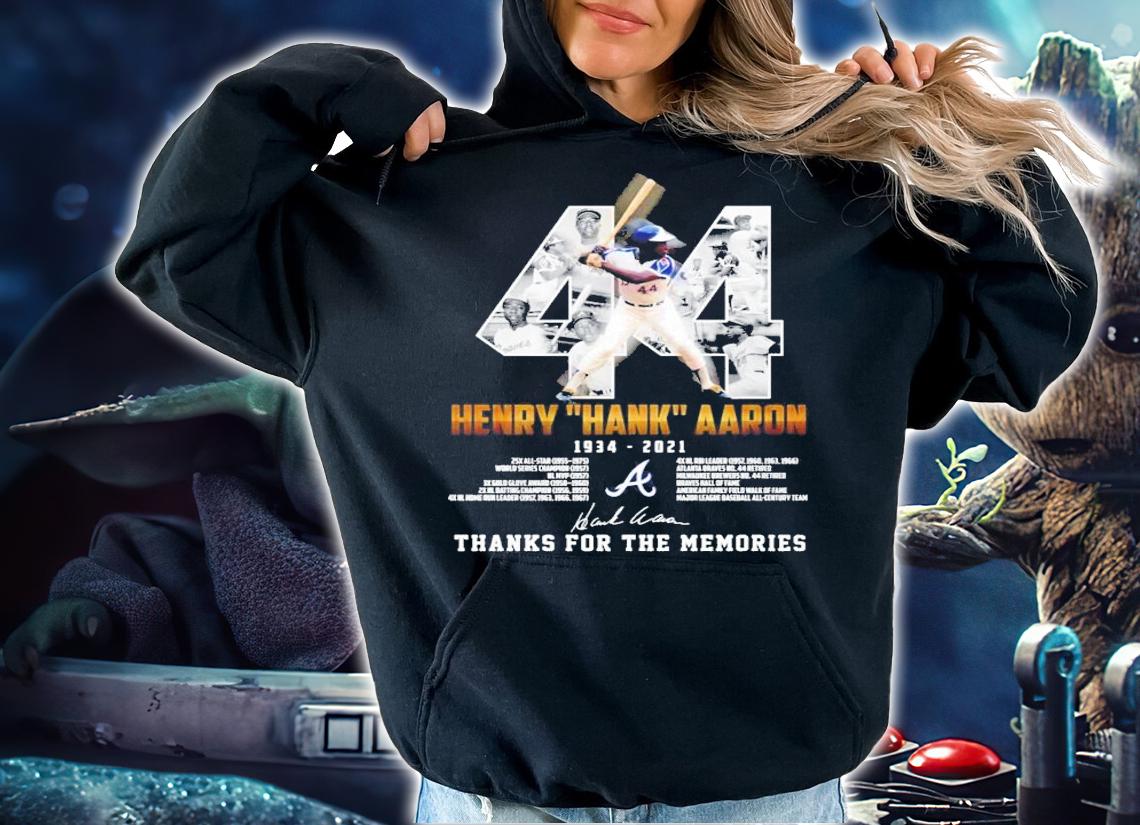 44 Henry Hank Aaron 1934 2021 thanks for the memories shirt hoodie