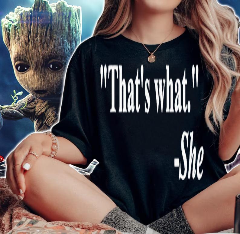 That's what she said quote shirt woman shirt