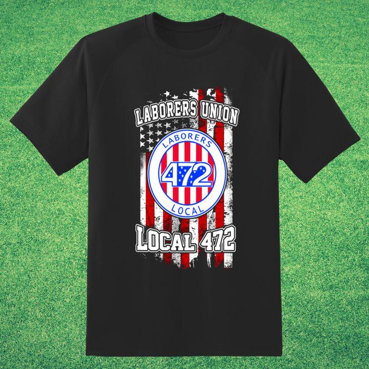 Premium Laborers Local 472 American Flag T-Shirt