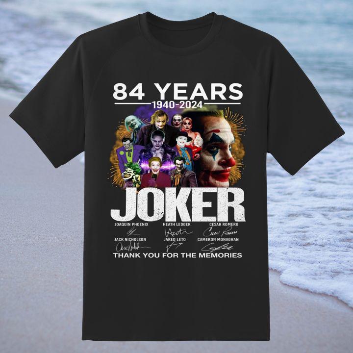 Premium Joker 84 Years 1940-2024 Joaquin Phoenix Signatures Thank Memories T-Shirt