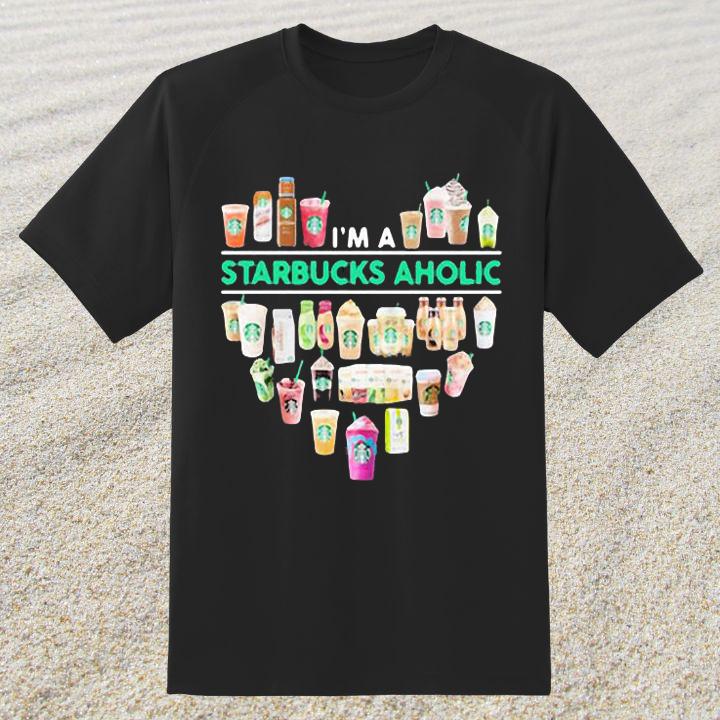 Great Im A Starbucks Aholic Heart Love T-Shirt