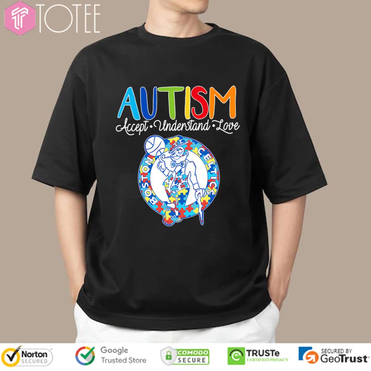 Autism Awareness Accept Understand Love Boston Celtics T-Shirt