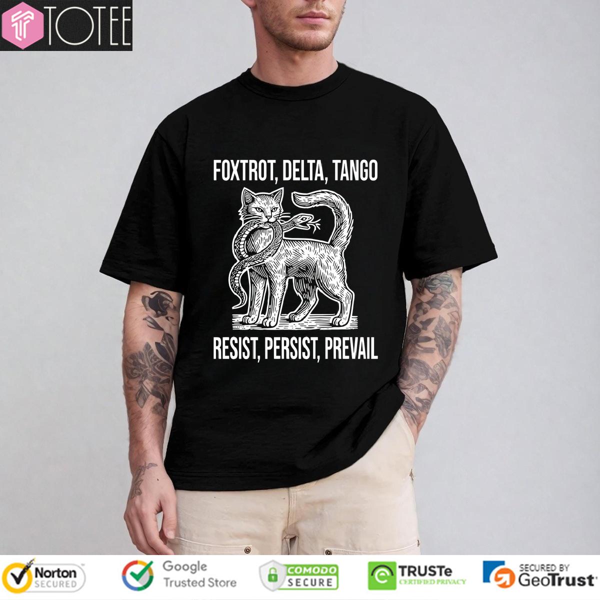 Cat Eat Snake Shirt: Resist. Persist. Prevail. Conquer All Challenges